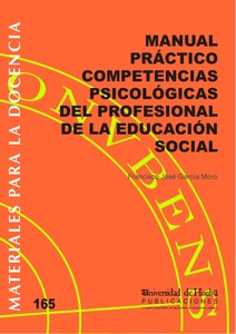 165 Manual Práctico Competencias Psicológicas del Profesional de la Educación Social