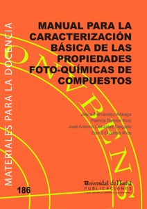186 Manual para la Caracterización Básica de las Propiedades Foto-Químicas de Compuestos Orgánicos
