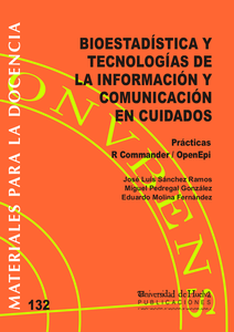 132 Bioestadística y Tecnologías de la Información y Comunicación en Cuidados