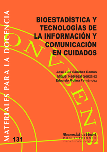 131 Bioestadística y Tecnologías de la Información y Comunicación en Cuidados